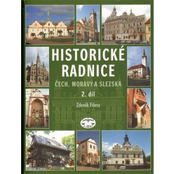 Historické radnice Čech, Moravy a Slezska, II. díl, Zdeněk Fišera