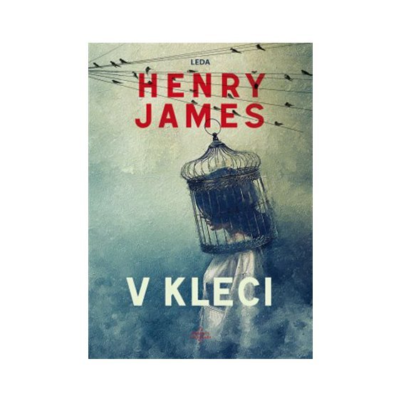 Kniha V kleci, Henry James
