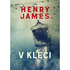 Kniha V kleci, Henry James