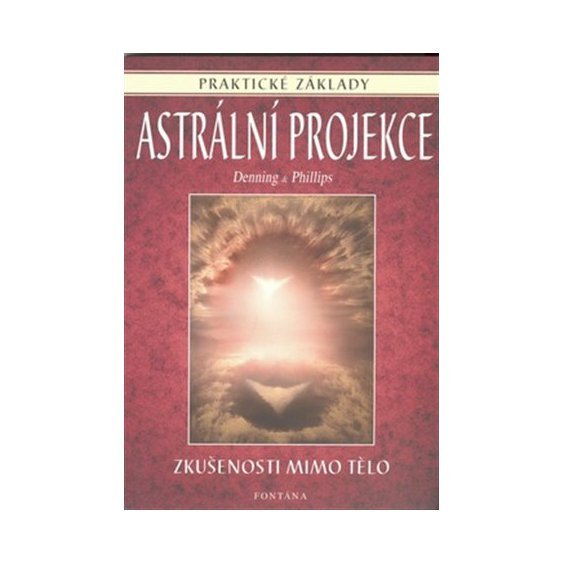 Kniha Astrální projekce - praktické základy, Melita Denning