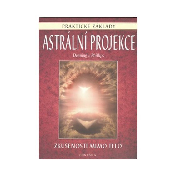 Kniha Astrální projekce - praktické základy, Melita Denning