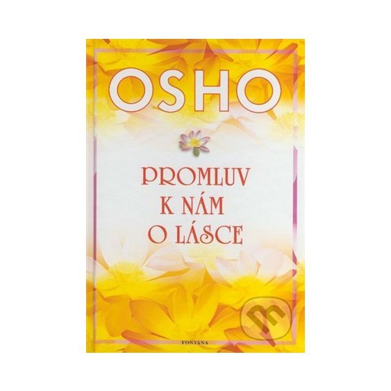 Kniha Promluv k nám o lásce, Osho