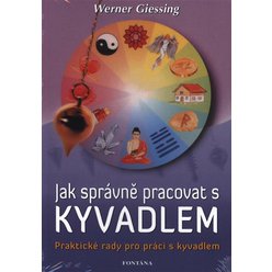 Jak správně pracovat s kyvadlem, Werner Giessing