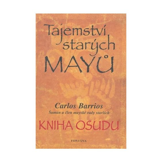 Tajemství starých Mayů, Carlos Barrios
