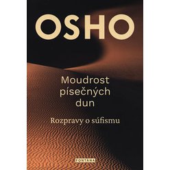 Moudrost písečných dun, Osho