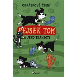 Pejsek Tom a jeho trampoty - Obrázkové čtení, Petr Šulc