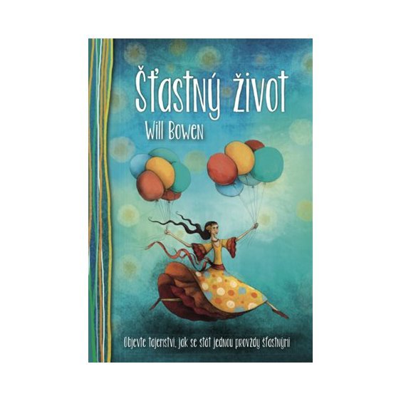 Šťastný život, Will Bowen