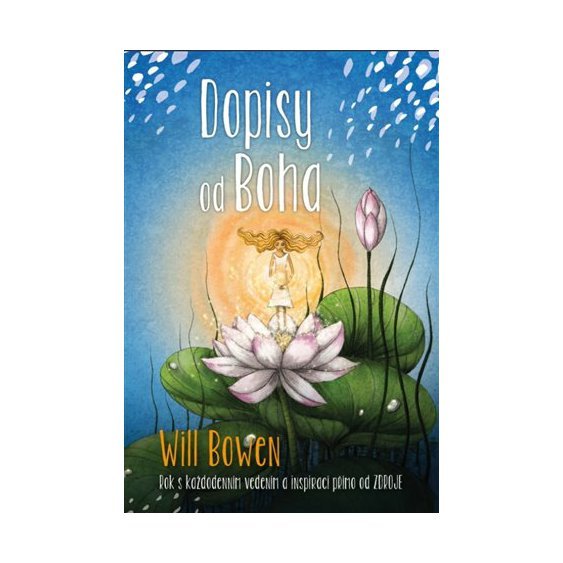 Kniha Dopisy od Boha, Will Bowen