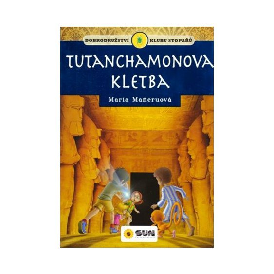 Kniha Klub stopařů: Tutanchamonova kletba, Maria Maneruová