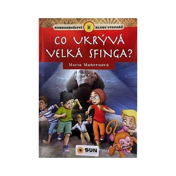 Kniha Klub stopařů: Co ukrývá velká sfinga, Hana Jovanovičová