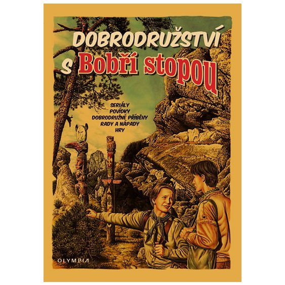 Kniha Dobrodružství s Bobří stopou - (kolektiv autorů)