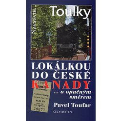 Lokálkou po české Kanadě, Pavel Toufar