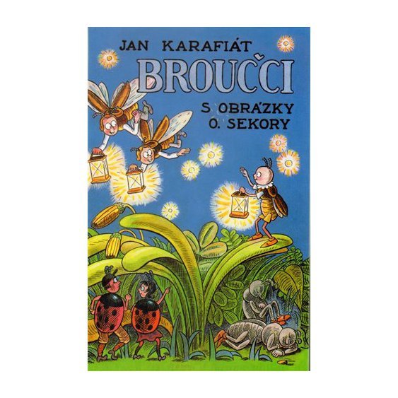 Broučci, Jan Karafiát