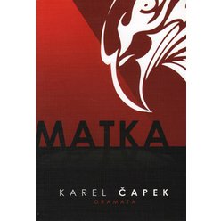 Kniha Matka, Karel Čapek