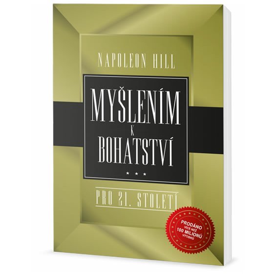 Myšlením k bohatství pro 21. století, Napoleon Hill