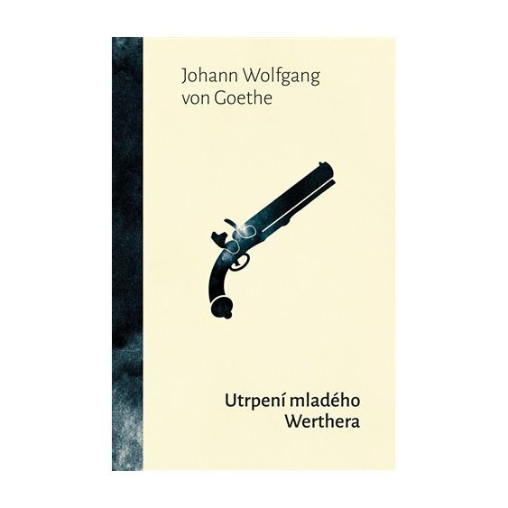 Kniha Utrpení mladého Werthera, Johann Wolfgang Goethe