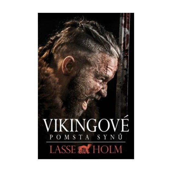 Kniha Vikingové - Pomsta synů, Lasse Holm