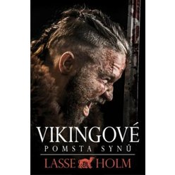 Vikingové - Pomsta synů, Lasse Holm