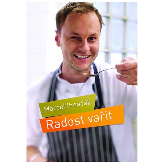Kniha Radost vařit, Marcel Ihnačák