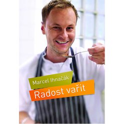 Radost vařit, Marcel Ihnačák