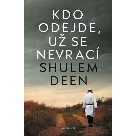 Kniha Kdo odejde, už se nevrací, Shulem Deen