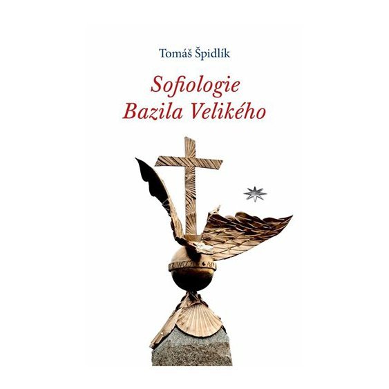 Kniha Sofiologie Bazila Velikého, Tomáš Špidlík