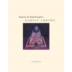Kniha Kameny chrámu, Antoine de Saint-Exupéry