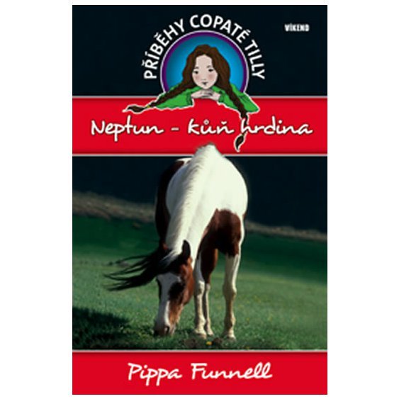 Kniha Neptun-kůň hrdina - Příběhy copaté Tilly 8, Pippa Funnell
