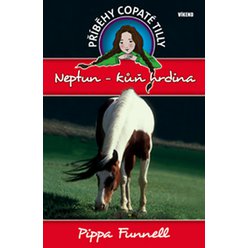 Kniha Neptun-kůň hrdina - Příběhy copaté Tilly 8, Pippa Funnell