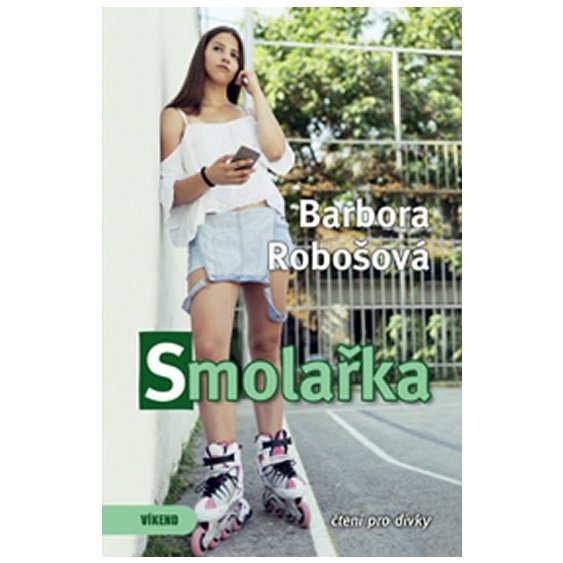 Kniha Smolařka, Barbora Robošová