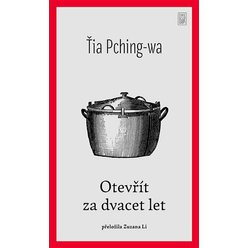 Kniha Otevřít za dvacet let, Ťia Pching-wa