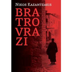 Kniha Bratrovrazi, Nikos Kazantzakis