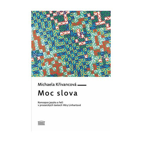 Kniha Moc slova, Michaela Křivancová