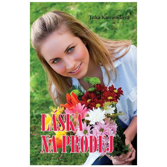 Kniha Láska na prodej, Jitka Komendová