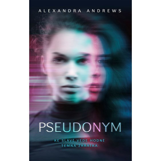 Kniha Pseudonym, Alexandra Andrews