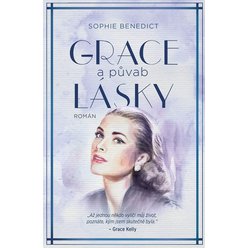 Kniha Grace a půvab lásky, Sophie Benedict