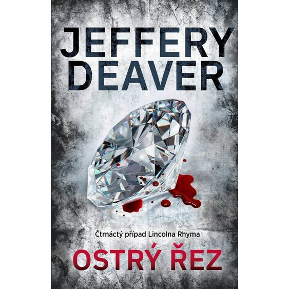 Kniha Ostrý řez, Jeffery Deaver