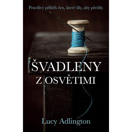 Kniha Švadleny z Osvětimi, Lucy Adlington