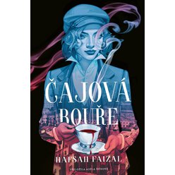 Kniha Čajová bouře, Hafsah Faizal