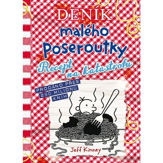 Kniha Deník malého poseroutky 19 - Recept na katastrofu, Jeff Kinney