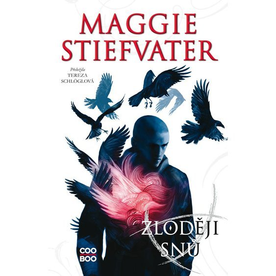 Kniha Zloději snů, Maggie Stiefvater