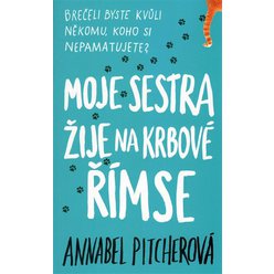 Kniha Moje sestra žije na krbové římse, Annabel Pitcherová