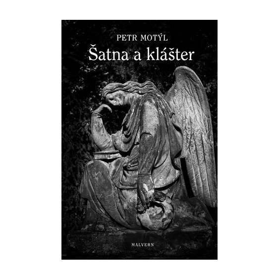 Kniha Šatna a klášter, Petr Motýl
