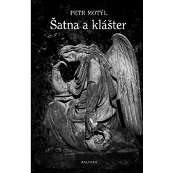 Kniha Šatna a klášter, Petr Motýl