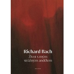 Život s mým strážným andělem, Richard Bach