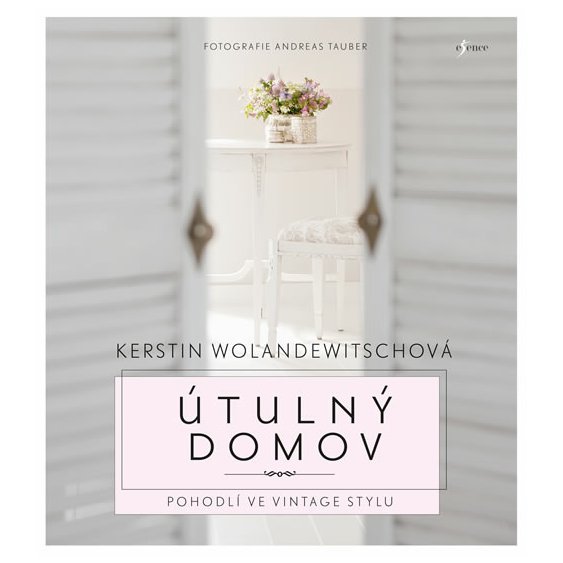 Kniha Útulný domov, Kerstin Wolandewitschová
