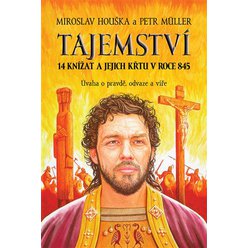 Tajemství 14 knížat a jejich křtu v roce 845, Miroslav Houška