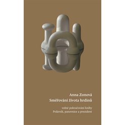 Kniha Směřování života hrdinů, Anna Zonová