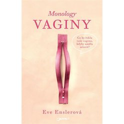 Monology vaginy, Eve Ensler