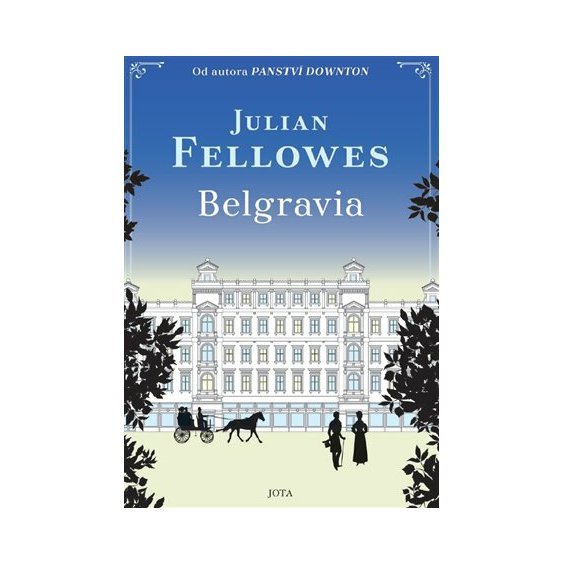 Kniha Belgravia, Julian Fellowes